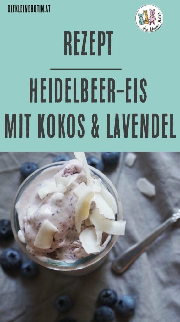 Heidelbeer Eis mit Kokos und Lavendel - Die kleine Botin